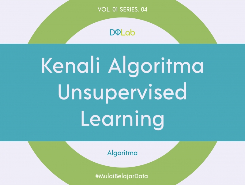 Contoh Aplikasi Algoritma Unsupervised Learning Dalam Dunia