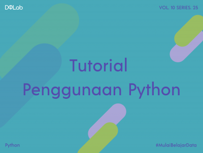 Tutorial Python Dasar Menggunakan Library untuk Data Science