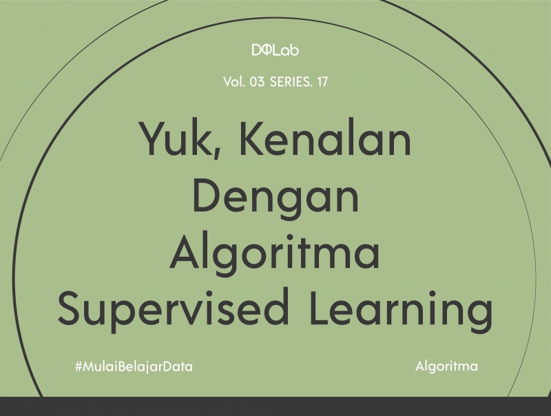 Algoritma Supervised Learning : Kenali Jenis Permasalahan ...