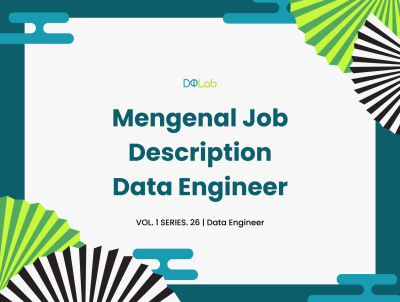Apa Saja Ya Job Description Data Engineer?