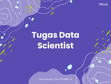 Bocoran Task Data Scientist yang Membutuhkan Banyak Waktu