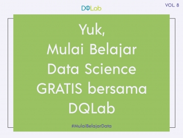 Belajar Data Science Hingga Bangun Portofolio Datamu dengan Mulai Belajar Akses FREE Module DQLab