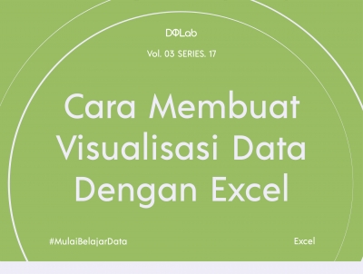 Yuk, Pahami Cara Visualisasi Data Menggunakan Excel