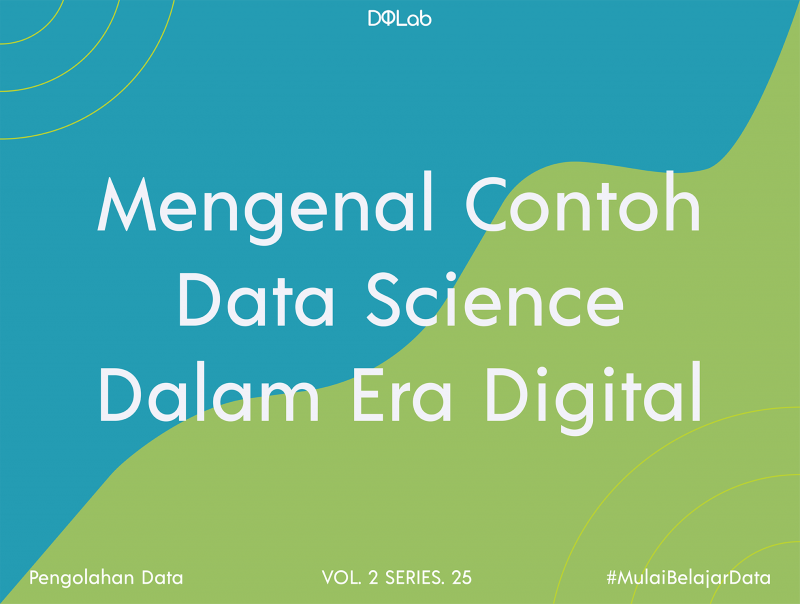 3 Contoh Data Science Dalam Proses Pengolahan Data Yang Perl