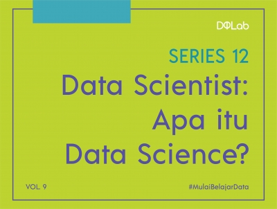 Yuk, Mulai Belajar Data Science secara Praktis dan Aplikatif bersama DQLab!