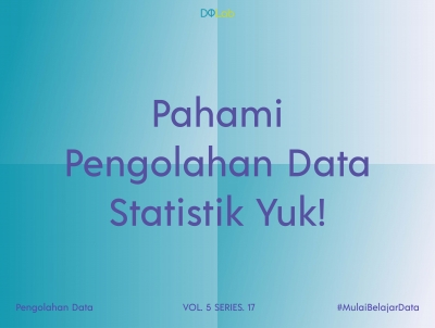 3 Metode Penting dalam Pengolahan Data Statistika